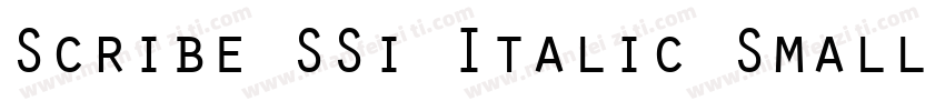 Scribe SSi Italic Small Caps字体转换